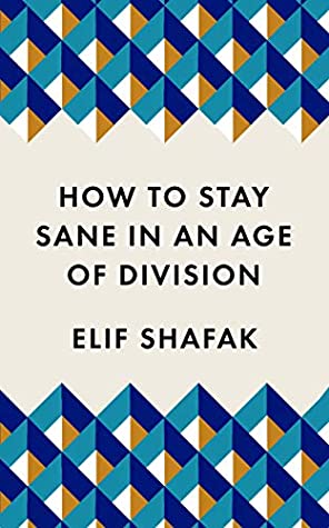 Extract | How to Stay Sane in an Age of Division (1)